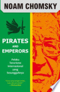 Image of Pirates and Emperors : Pelaku Terorisme Internasional yang Sesungguhnya
