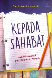 Image of Kepada Sahabat : Nasihat-Nasihat dari Bait-Bait Alfiyah