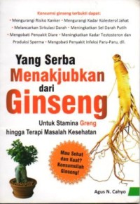 Image of Yang Serba Menakjubkan dari Ginseng