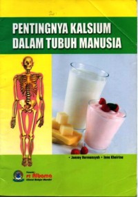 Image of PENTINGNYA KALSIUM DALAM TUBUH MANUSIA