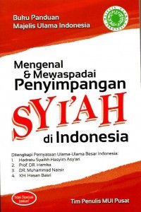 Image of Mengenal dan mewaspadai Penyimpangan Syi'ah di Indonesia