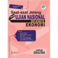 Image of Saat-Saat Jelang Pra Ujian Nasional 2014-2015 Ekonomi untuk SMA/MA