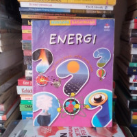 Image of Mengapa Bagaimana Energi : 300 Tanya-Jawab untuk Anak-Anak