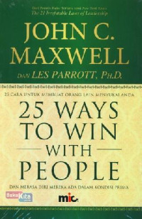 Image of 25 Ways to Win with People : Dan Merasa Diri Mereka Ada dalam Kondisi Prima