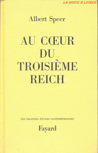 Image of Au Ceur du Treoisieme Reich : Traduit de l'Allemand par Michel Brottier