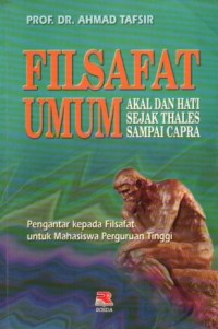 Image of Filsafat umum : akal dan hati sejak Thales sampai James