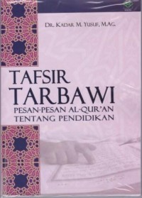 Image of Tafsir Tarbawi Pesan-Pesan Al-Qur'an tentang Pendidikan