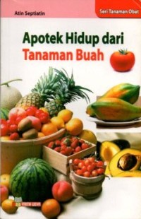 Image of APOTEK HIDUP DARI TANAMAN BUAH