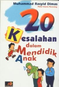 Image of 20 Kesalahan dalam Mendidikn Anak