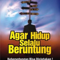 Image of Agar hidup selalu beruntung