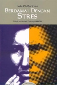 Image of Berdamai dengan Stres: Rubrik Konsultasi Psikologi Kompas