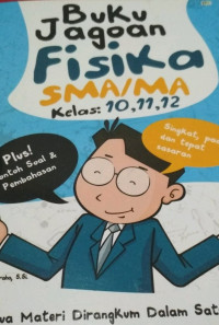 Image of Buku Jagoan Fisika SMA/MA Kelas: 10,11,12