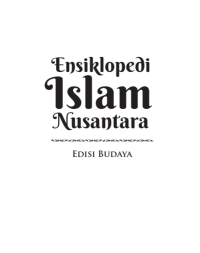 Image of Ensiklopedi Islam Nusantara Edisi Budaya