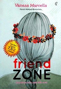 Image of Friend Zone: Seandainya Kamu Peka Lebih Awal