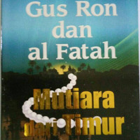 Image of Gus Ron dan Al Falah Mutiara dari Timur