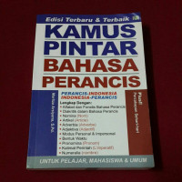 Image of Kamus Pintar Bahasa Perancis : Perancis-Indonesia, Indonesia-Perancis