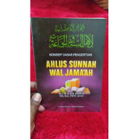 Image of Konsep Dasar Pengertian Ahlus Sunnah Wal Jama'ah