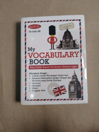 Image of My Vocabulary Book : Buku Pintar Kuasai Vocabulary Bahasa Inggris
