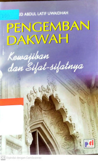 Image of Pengemban Dakwah Kewajiban dan Sifat-Sifatnya
