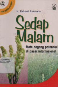 Image of Sedap Malam : Mata Dagang Potensial di Pasar Internasional