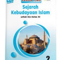 Image of SEJARAH KEBUDAYAAN ISLAM untuk MA Kelas XI