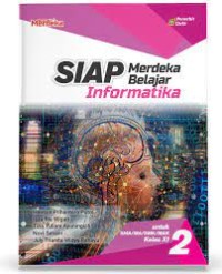 Image of SIAP Merdeka Belajar Informatika untuk SMA/MA/SMK/MAK Kelas XI