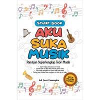 Image of SMART BOOK AKU SUKA MUSIK UNTUK PELAJAR DAN UMUM