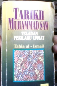 Image of TARIKH MUHAMMAD SAW - TELADAN PERILAKU UMAT