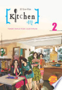 Image of Kitchen : Tempat Semua Kisah Lezat Dimulai 2