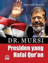 Image of DR. Mursi Presiden yang Hafal Qur'an