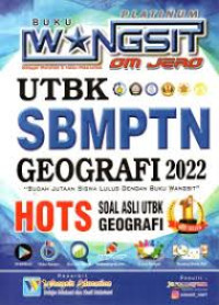 Image of BUKU WANGSIT UTBK SBMPTN GEOGRAFI 2022 HOTS