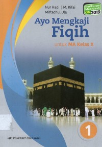 Image of Ayo Mengkaji Fiqih untuk MA Kelas X