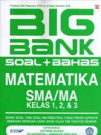 Image of BIG BANK SOAL+BAHASAN MATEMATIKA SMA/MA KELAS 1,2&3