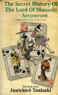 Image of The Secret History of The Lord of Musashi & Arrowroot