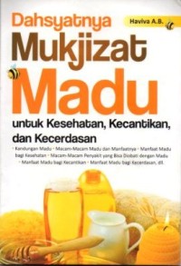 Image of Dahsyatnya Mukjizat Madu