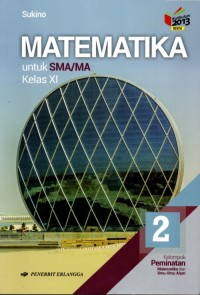Image of Matematika untuk SMA/MA Kelas XI Kelompok Peminatan Matematika dan Ilmu-Ilmu Alam