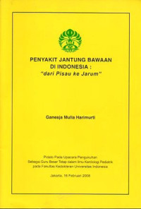 Image of Penyakit Jantung Bawaan Di Indonesia dari Pisau ke Jarum
