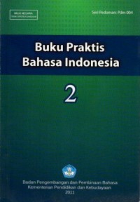 Image of BUKU PRAKTIS BAHASA INDONESIA 2