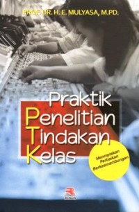 Image of Praktik Penelitian Tindakan Kelas