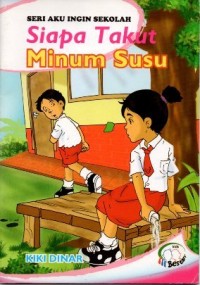 Image of Siapa Takut Minum Susu