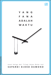Image of PDF Novel : Yang Fana Adalah Waktu 2018